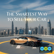 Luxury Cars in Dubai: The Smartest Way to Sell Your Car